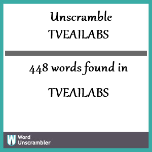 448 words unscrambled from tveailabs