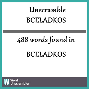 488 words unscrambled from bceladkos