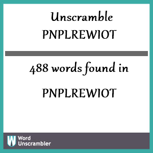 488 words unscrambled from pnplrewiot