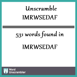 531 words unscrambled from imrwsedaf