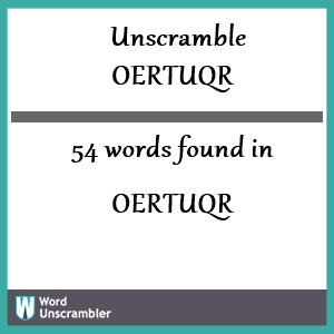 54 words unscrambled from oertuqr