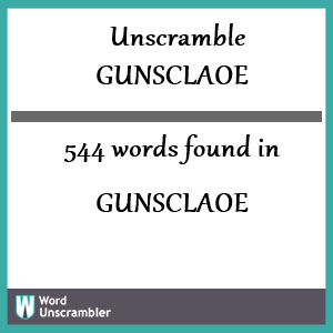 544 words unscrambled from gunsclaoe