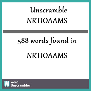588 words unscrambled from nrtioaams