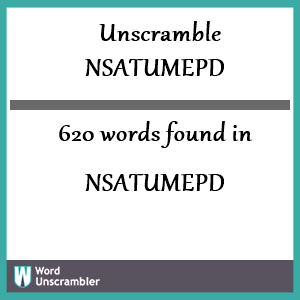 620 words unscrambled from nsatumepd