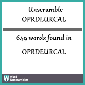 649 words unscrambled from oprdeurcal