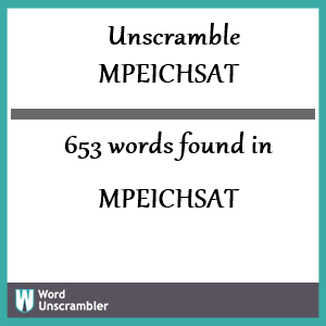 653 words unscrambled from mpeichsat