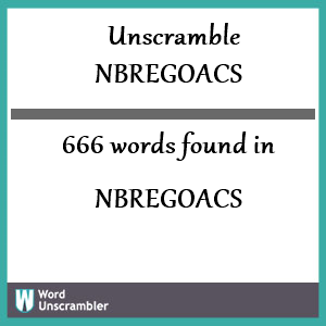 666 words unscrambled from nbregoacs