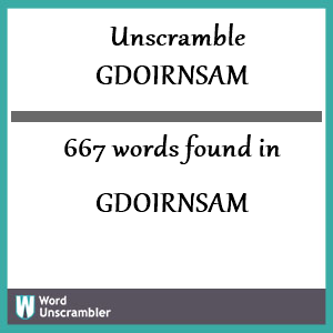 667 words unscrambled from gdoirnsam