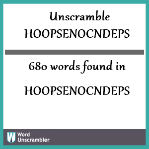 680 words unscrambled from hoopsenocndeps