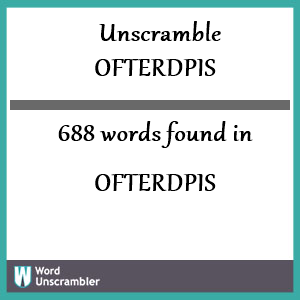 688 words unscrambled from ofterdpis