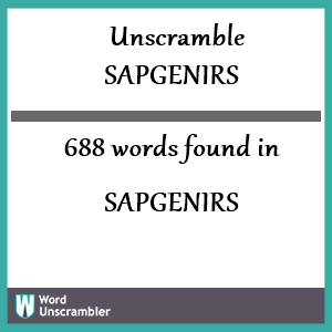 688 words unscrambled from sapgenirs