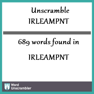 689 words unscrambled from irleampnt