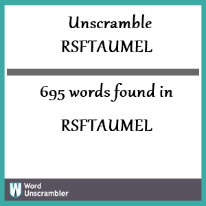 695 words unscrambled from rsftaumel