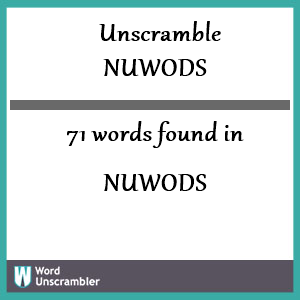 71 words unscrambled from nuwods