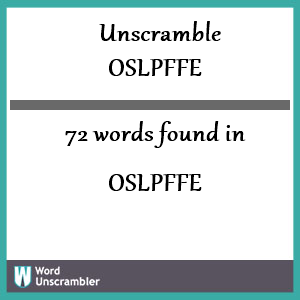 72 words unscrambled from oslpffe