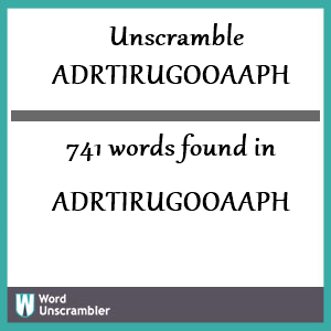741 words unscrambled from adrtirugooaaph
