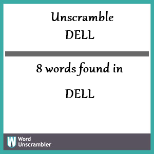 8 words unscrambled from dell