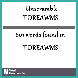 801 words unscrambled from tidreawms