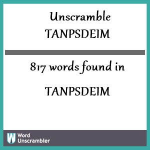 817 words unscrambled from tanpsdeim