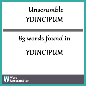 83 words unscrambled from ydincipum