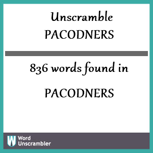 836 words unscrambled from pacodners