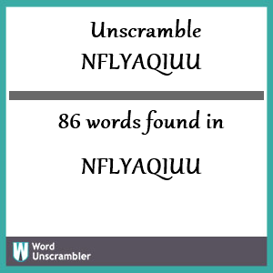 86 words unscrambled from nflyaqiuu