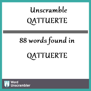 88 words unscrambled from qattuerte