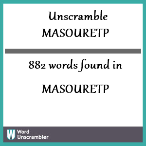 882 words unscrambled from masouretp