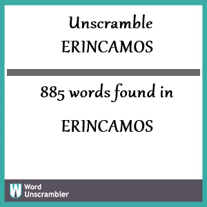 885 words unscrambled from erincamos