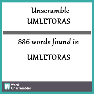 886 words unscrambled from umletoras