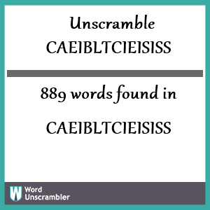 889 words unscrambled from caeibltcieisiss
