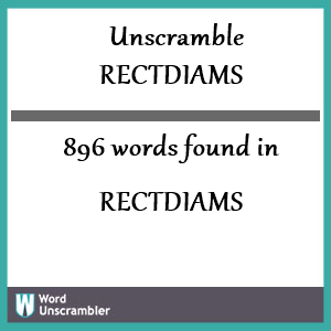 896 words unscrambled from rectdiams