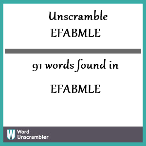 91 words unscrambled from efabmle