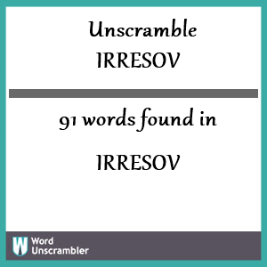 91 words unscrambled from irresov