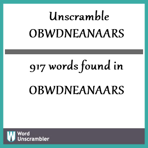 917 words unscrambled from obwdneanaars