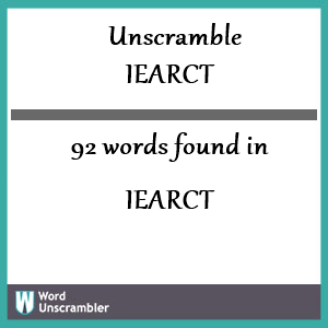 92 words unscrambled from iearct