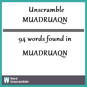 94 words unscrambled from muadruaqn