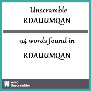 94 words unscrambled from rdauumqan