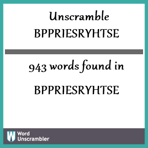 943 words unscrambled from bppriesryhtse