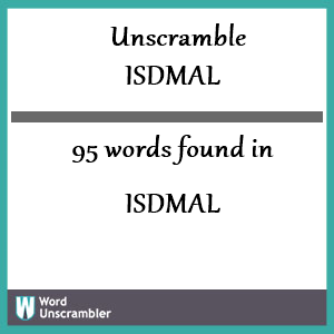 95 words unscrambled from isdmal