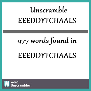 977 words unscrambled from eeeddytchaals