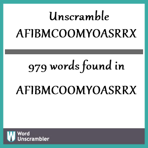 979 words unscrambled from afibmcoomyoasrrx